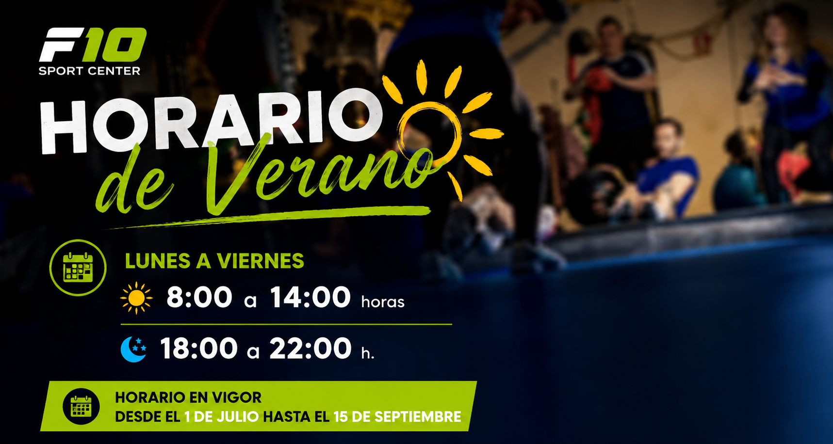 HORARIO DE VERANO DEL GIMNASIO (1 de julio hasta el 15 de septiembre)
